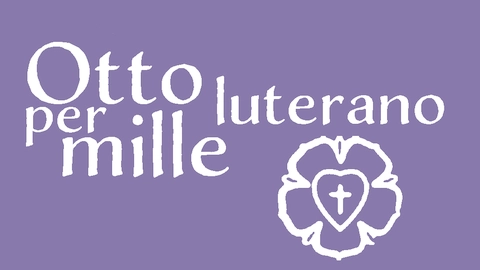 Otto per mille Chiesa Luterana
